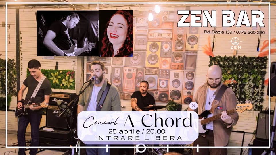 A-Chord live la Zen Bar – Ziua lui Geo