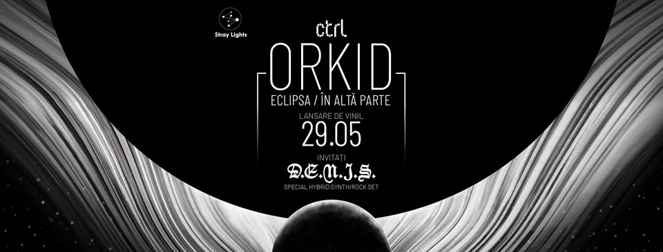 Stray Lights Showcase: Orkid [album release] // D.E.N.I.S [special hybrid set] @Ctrl