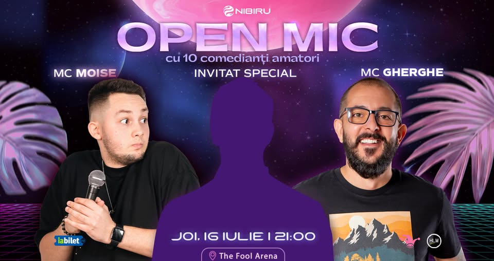 Open Mic: MCs Gherghe & Moise | Nibiru, The Fool Arena