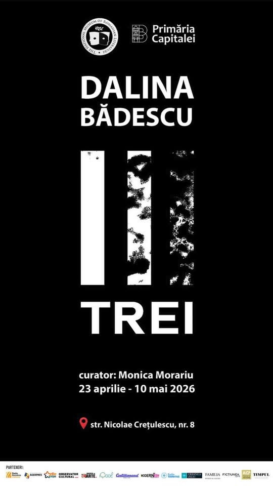 Expoziția „TREI” a artistei Dalina Bădescu