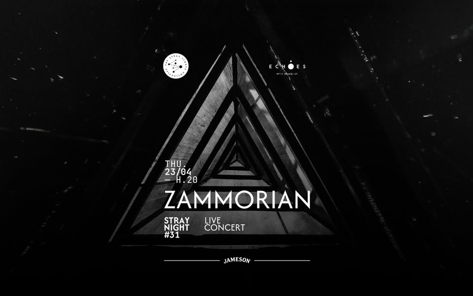 Zammorian — Live @ Echoes — Stray Night #31