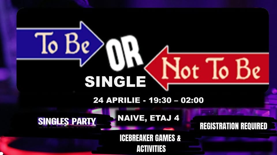 TO BE or NOT TO BE SINGLES PARTY!