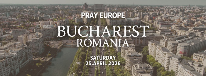 PRAY Europe_Bucharest ROMANIA