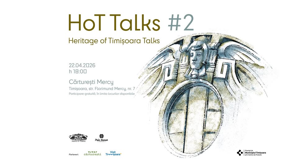 HoT Talks #2 – Despre ferestre istorice timișorene cu Dragoș Iovănescu