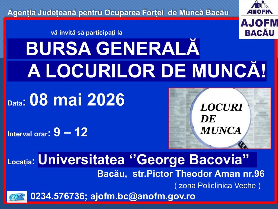 BURSA GENERALA A LOCURILOR DE MUNCA 08 MAI 2026!