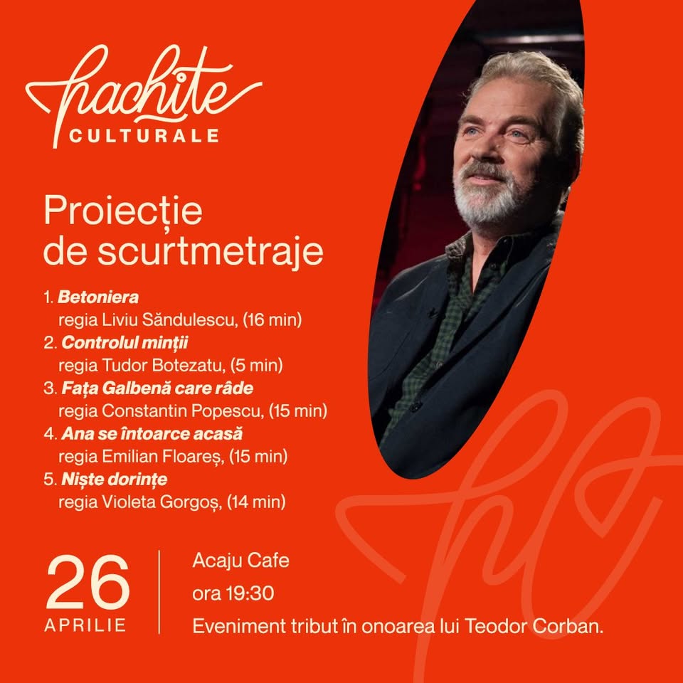 Proiecție de Scurtmetraje cu Teodor Corban