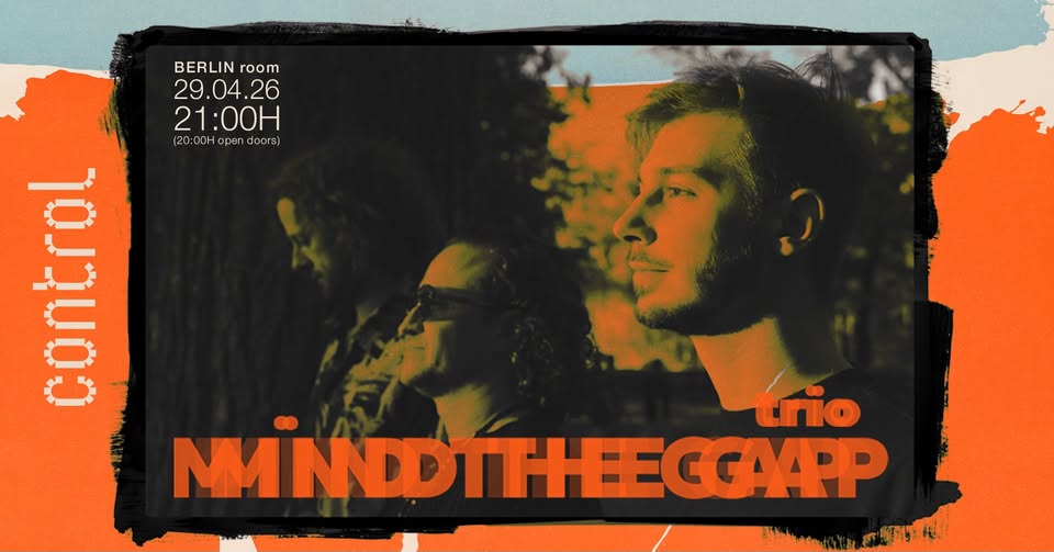MINDTHEGAP Trio Live @ Control Club