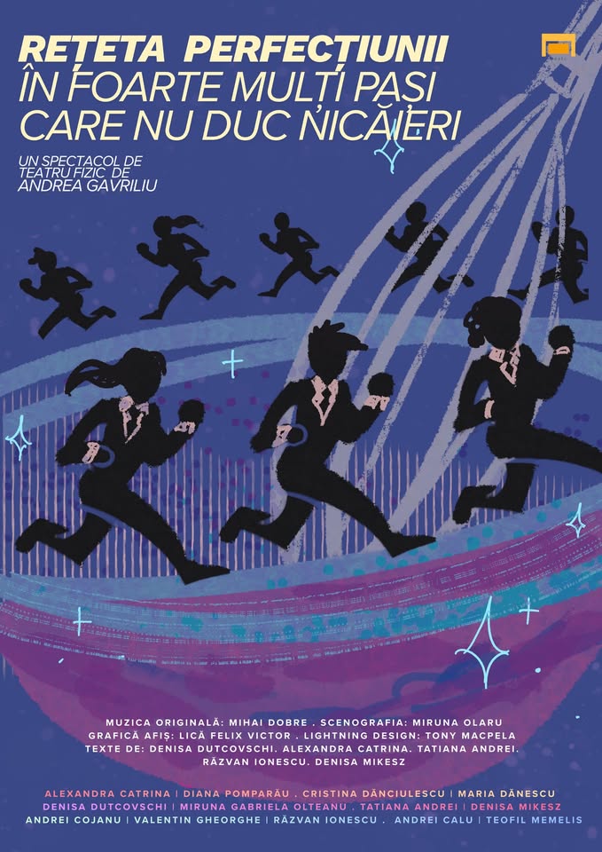 Spectacol de teatru fizic – Rețeta perfecțiunii în foarte mulți pași care nu duc nicăieri