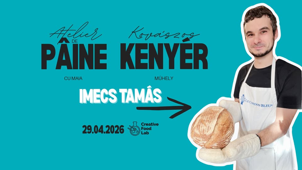 ATELIER DE PÂINE CU MAIA // KOVÁSZOS KENYÉR MŰHELY