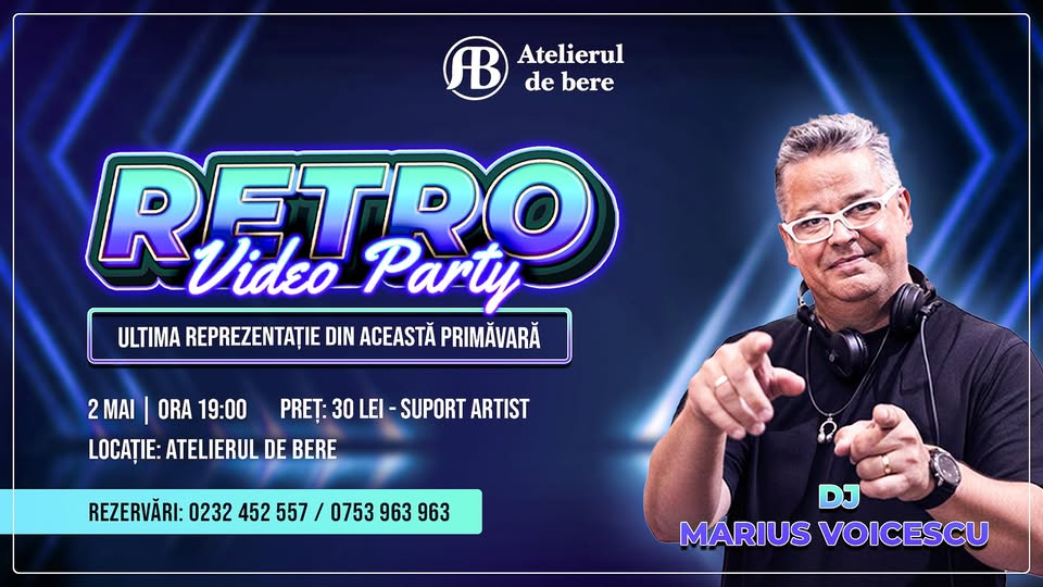 🪩 Retro Video Party cu DJ Marius Voicescu