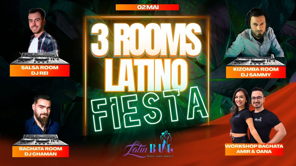 3 ROOMS LATINO FIESTA