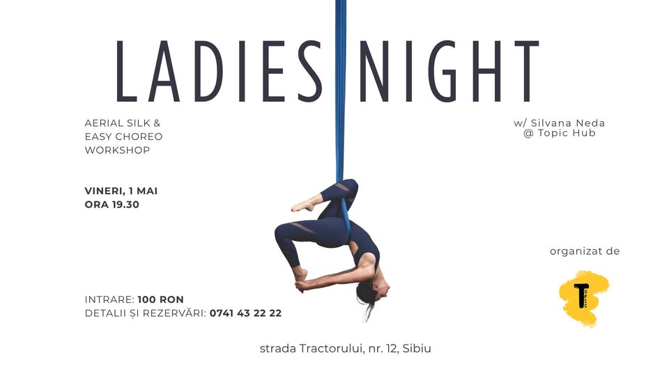Ladies’ Night | Aerial Silk & Easy Choreo Workshop @ Topic Hub w/ Silvana Neda