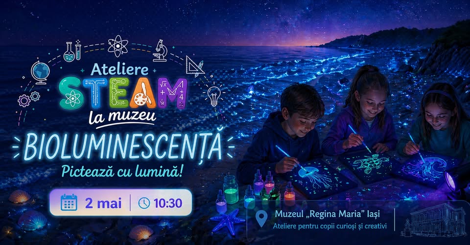Ateliere STEAM la muzeu – Bioluminescența
