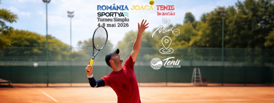 ROMÂNIA JOACĂ TENIS – BACĂU
