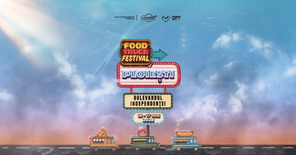 FOOD TRUCK FESTIVAL 2026 | Ploiești