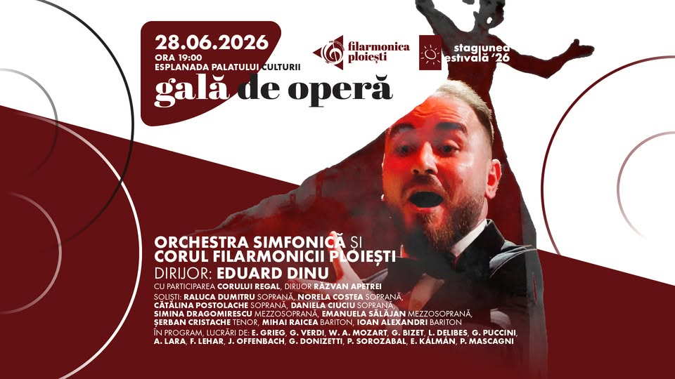Gala de Operă – Stagiunea Estivală – 28 iunie 2026