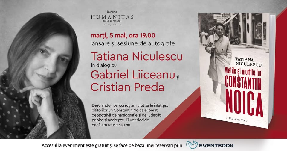 Tatiana Niculescu, Gabriel Liiceanu și Cristian Preda despre Viețile și morțile lui Constantin Noica