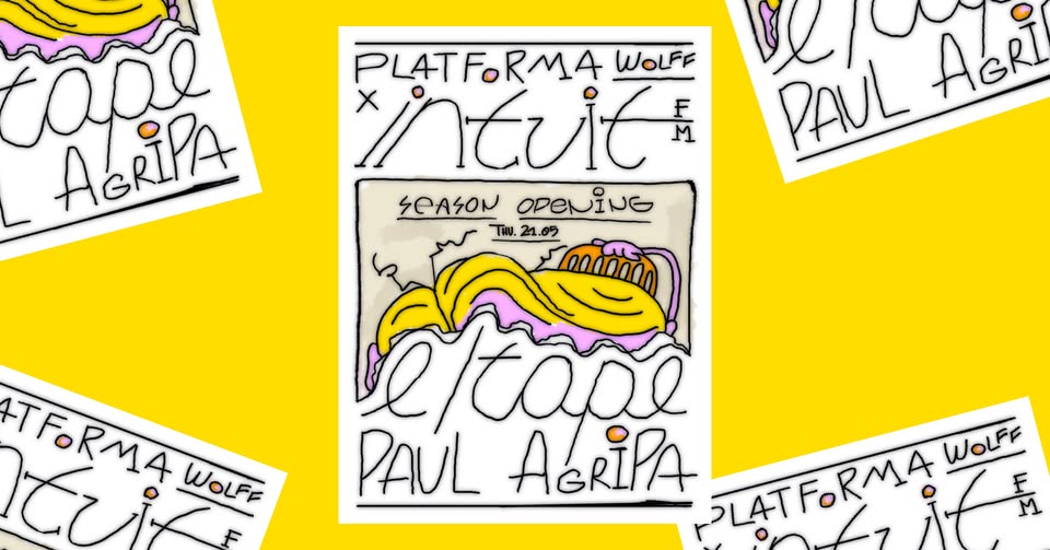 PW x Intuit FM ⢠Season Opening ⢠e/tape, Paul Agripa