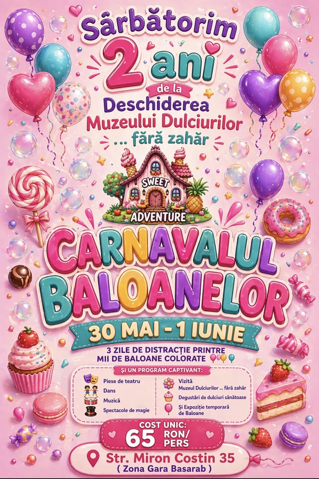 Carnavalul Baloanelor 30 Mai – 1 Iunie