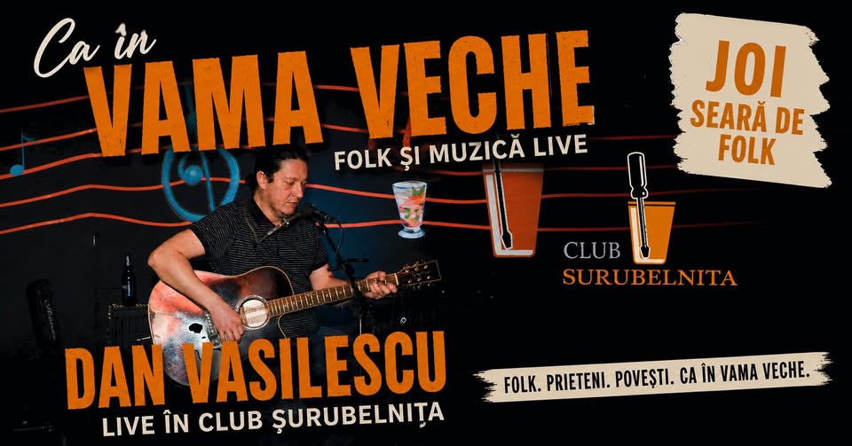 Ca în Vama Veche – Folk & Muzică Live cu Dan Vasilescu