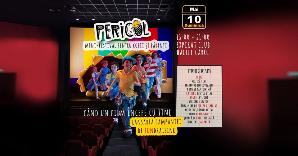 PERICOL – mini-festival pentru COPII și PĂRINȚI. Lansarea campaniei de FUNdraising