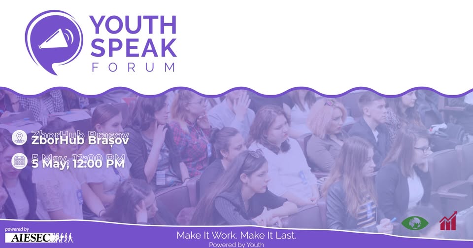Youth Speak Forum | AIESEC Brașov