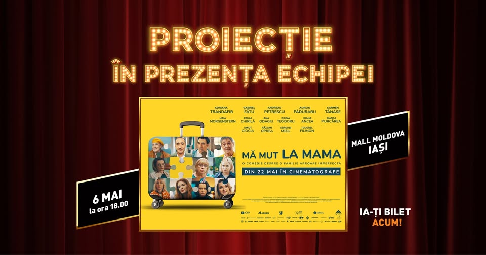MĂ MUT LA MAMA – avanpremieră la Iași