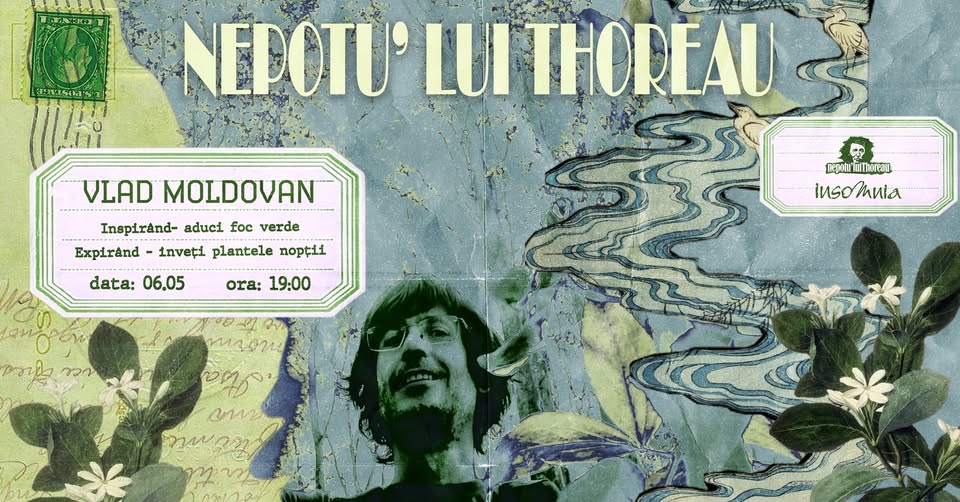 Vlad Moldovan la Nepotu’ lui Thoreau