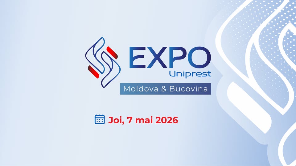 EXPO Uniprest Moldova & Bucovina