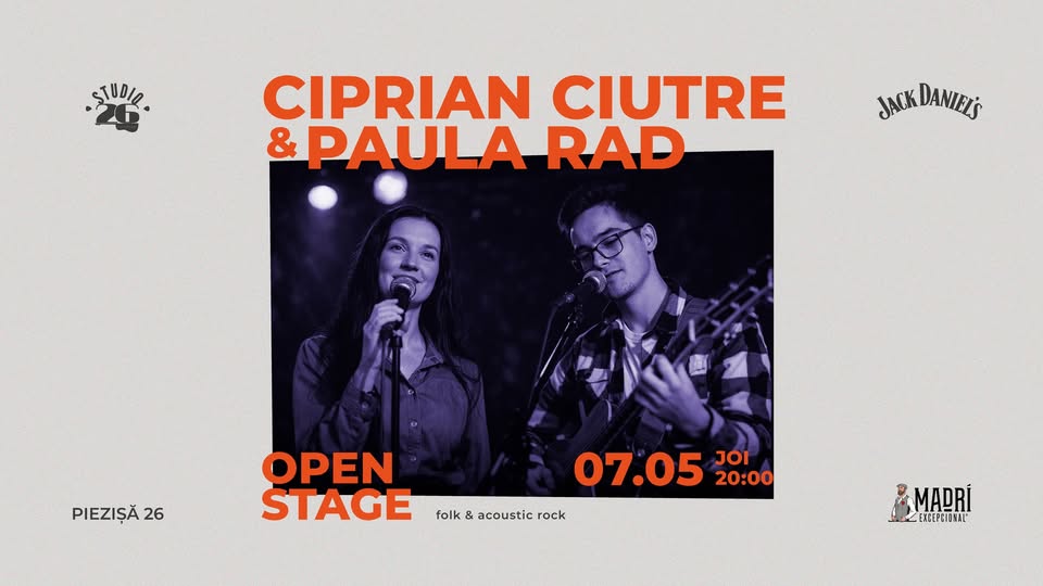 Open Stage cu Ciprian Ciute & Paula Rad