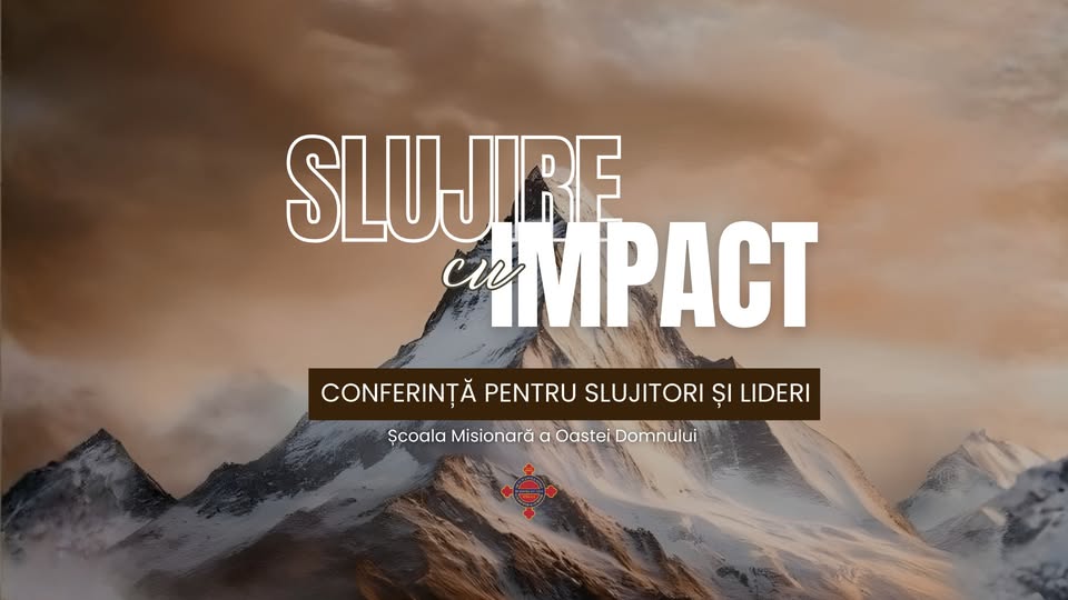 Slujire cu IMPACT | Conferință/Curs pentru Slujitori și Lideri