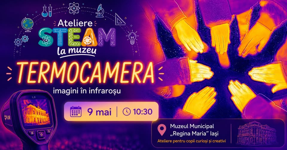 Ateliere STEAM la muzeu – Termocamera