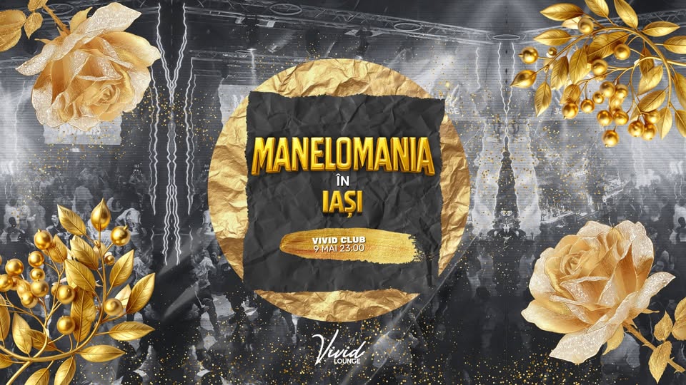 Manelomania – Iași