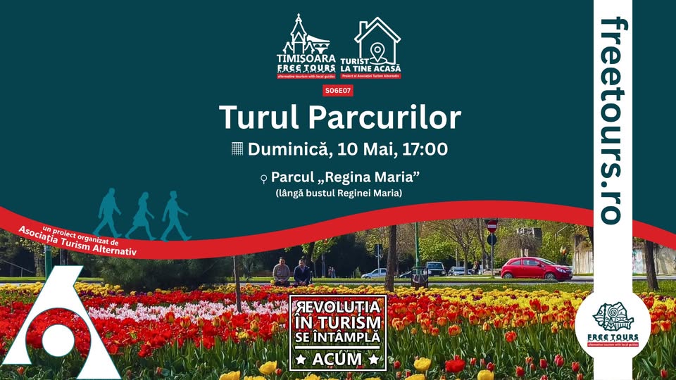 Timișoara Free Tours – Turist la tine acasă – S06E07 – Turul Parcurilor
