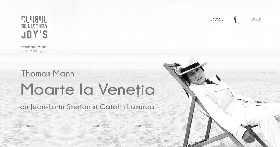 Club de lectură: Moarte la Veneția cu Jean-Lorin Sterian