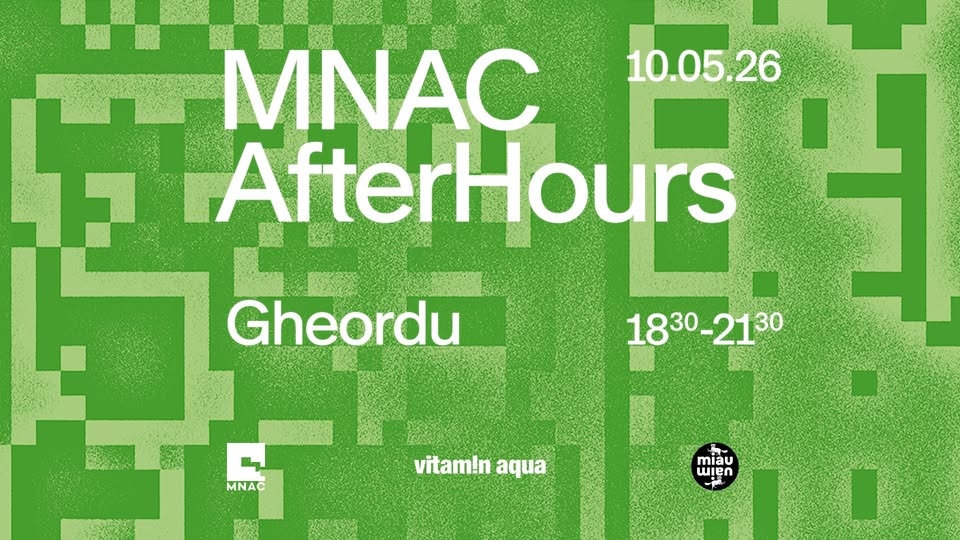 MNAC AfterHours | Gheordu