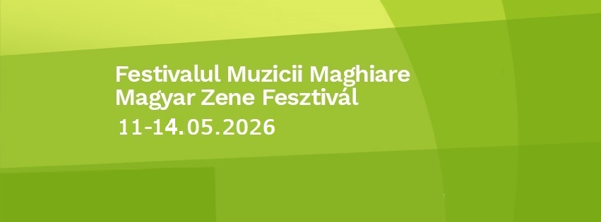 Festivalul Muzicii Maghiare, ediția a XXII-a / 22. Magyar Zene Fesztival