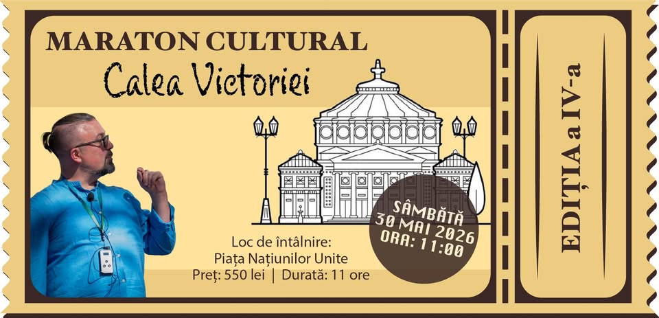 MARATON CULTURAL – Calea Victoriei, ediția a IV-a