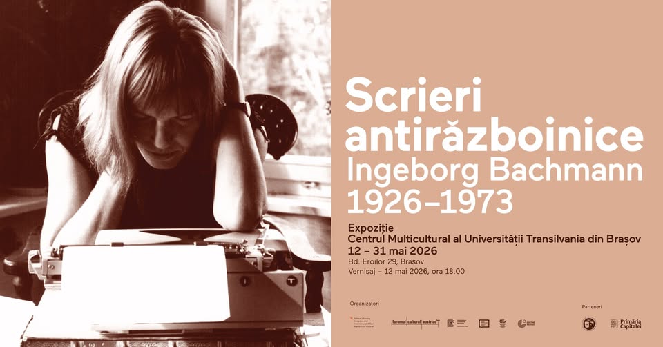 „Scrieri antirăzboinice” – dublă expoziție literară Bachmann/Celan