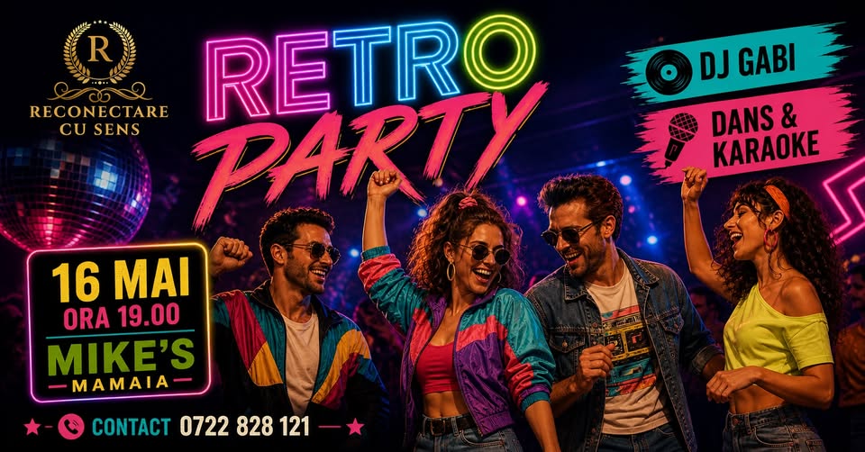 16 MAI: RETRO PARTY by ReConectare cu SenS