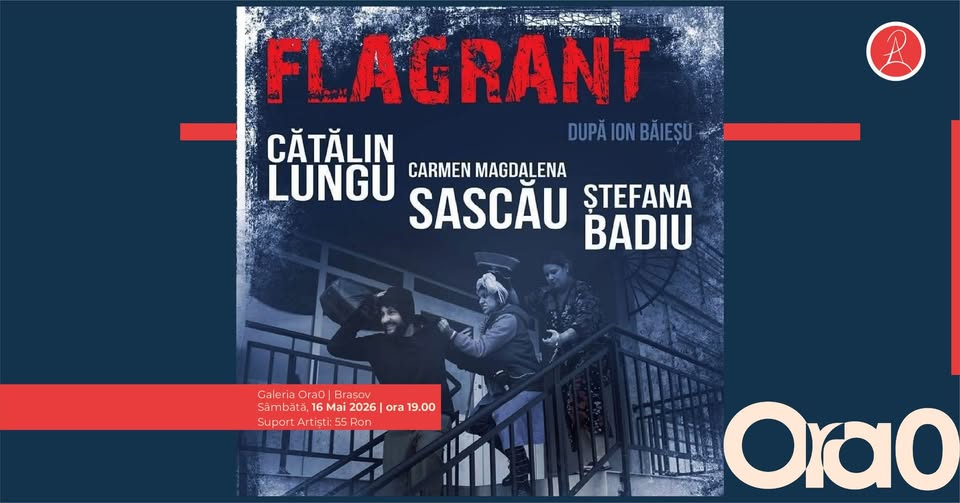 TEATRU – Flagrant | după Ion Băieșu