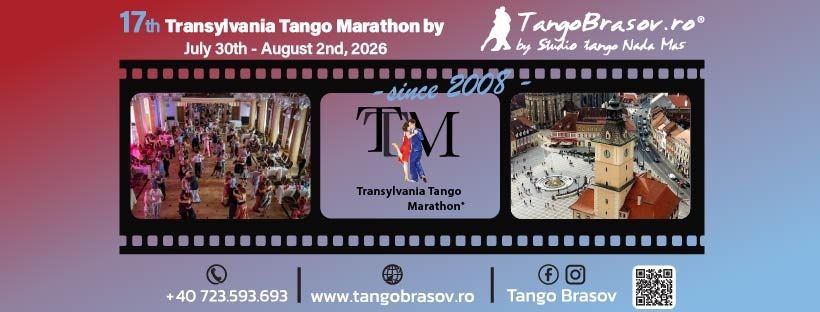 Transylvania Tango Marathon by Tango Brașov®, 17th edition | July 30th – August 2nd, 2026