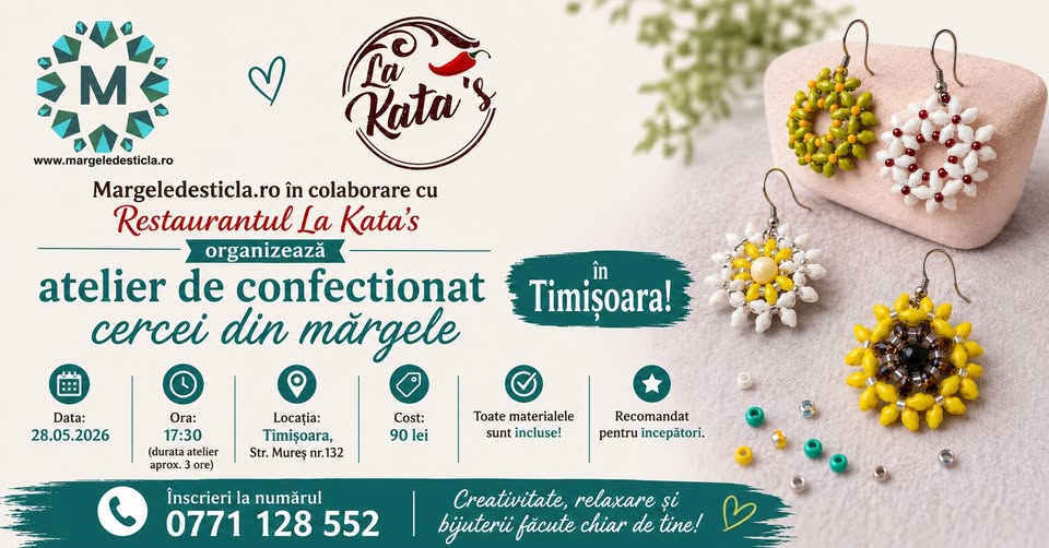 Atelier de creatie -Cercei – TIMISOARA
