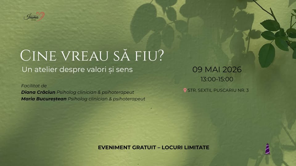 Workshop gratuit „Cine vreau să fiu?” – cu psih. Diana Crăciun & psih. Maria Bucureștean