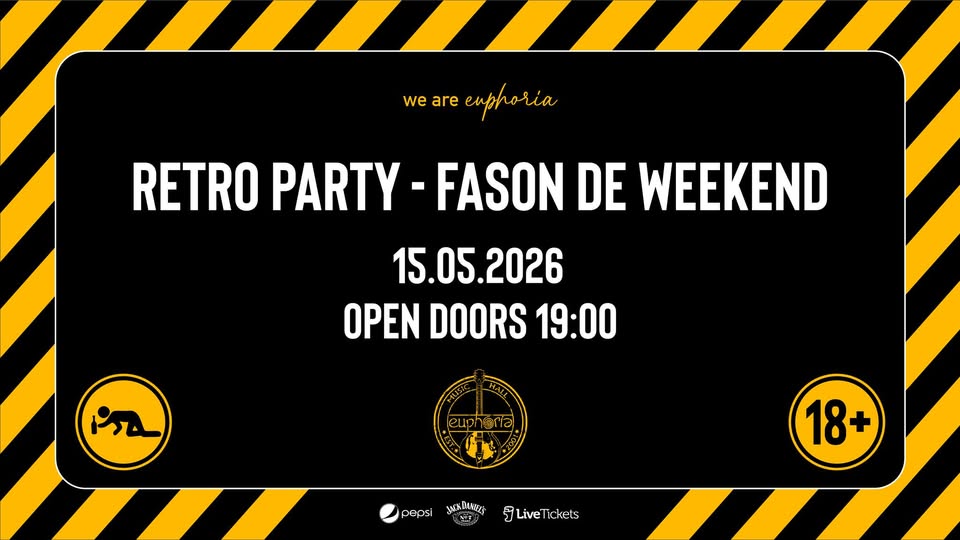 🎉 EUPHORIA RETRO PARTY – FASON DE WEEKEND, at Euphoria Music Hall