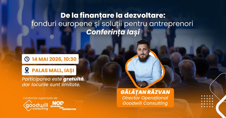 De la finanțare la dezvoltare: fonduri europene și soluții pentru antreprenori | Conferința Iași