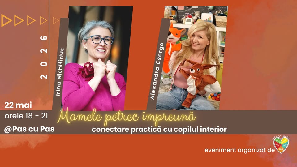 Mamele Petrec Împreună, ed. 59 – conectare practică cu copilul interior