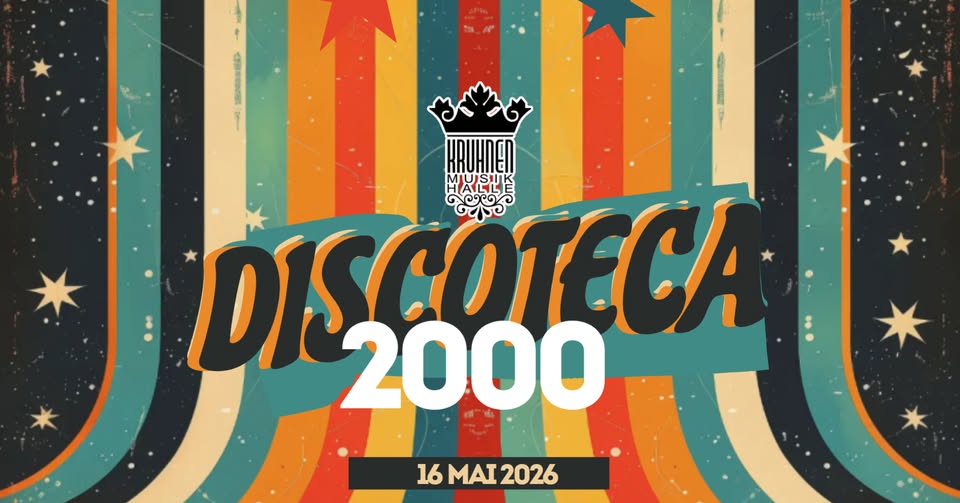 Discoteca 2000 at Kruhnen Musik Halle / 16 mai