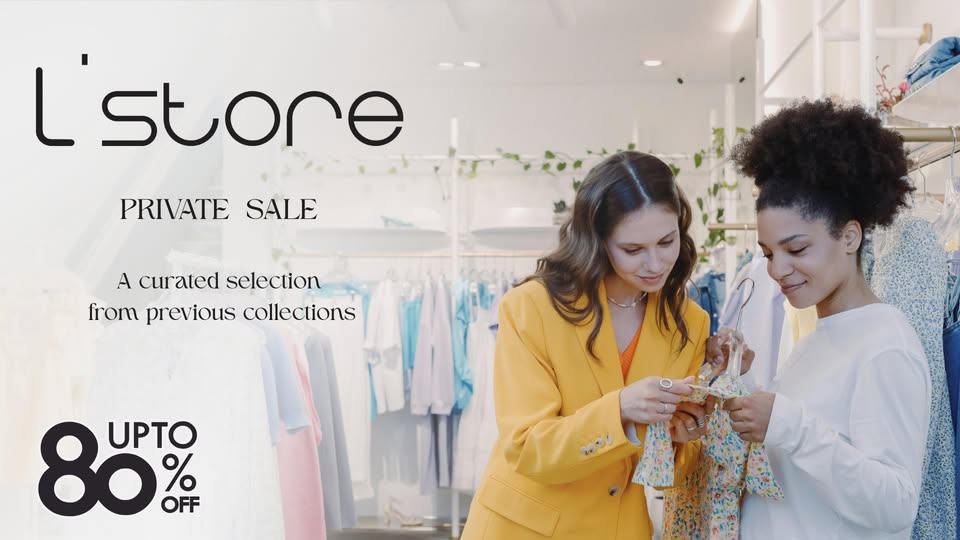 L’STORE-PRIVATE SALE