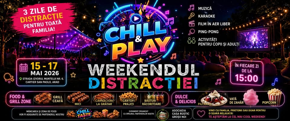 🌈 Weekendul Distracției @ CHILL & PLAY 🌈